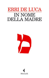 Erri De Luca - In nome della Madre